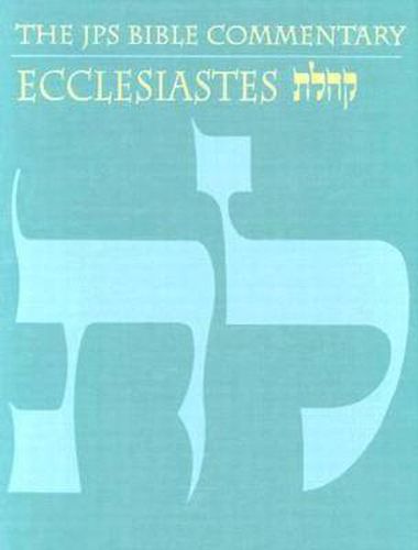 Cover image for The JPS Bible Commentary: Ecclesiastes