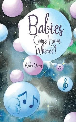 Cover image for Babies Come From Where?!