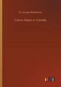 Cover image for Canoe Mates in Canada