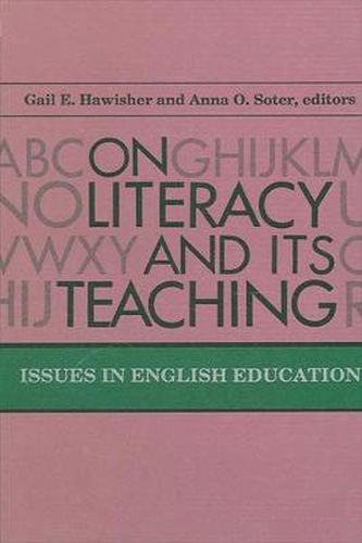 Cover image for On Literacy and Its Teaching: Issues in English Education