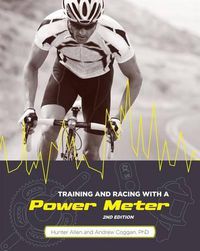 Cover image for Training and Racing with a Power Meter, 2nd Ed.