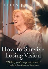 Cover image for How to Survive Losing Vision