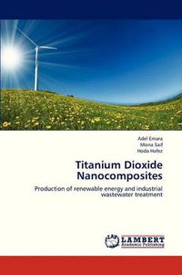 Cover image for Titanium Dioxide Nanocomposites