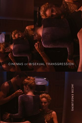 Cover image for Cinemas of Bisexual Transgression