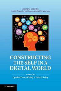 Cover image for Constructing the Self in a Digital World