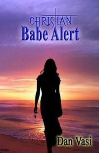 Cover image for Christian Babe Alert