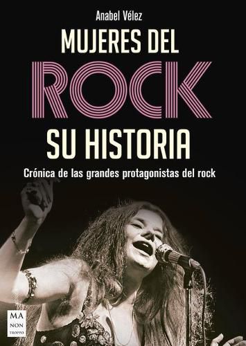 Cover image for Mujeres del Rock: Cronica de Las Grandes Protagonistas del Rock