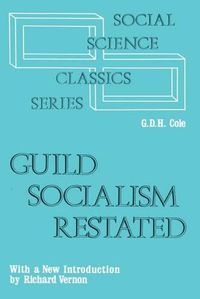 Cover image for Guild Socialism Restated