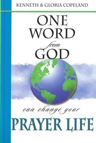 Cover image for One Word from God Can Change Your Prayer Life