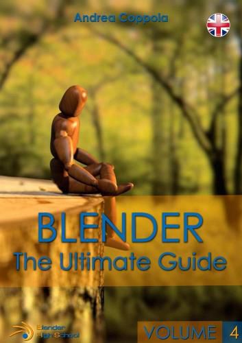 Cover image for Blender - The Ultimate Guide - Volume 4