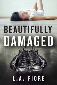 Cover image for Beautifully Damaged