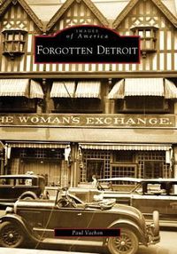 Cover image for Forgotten Detroit