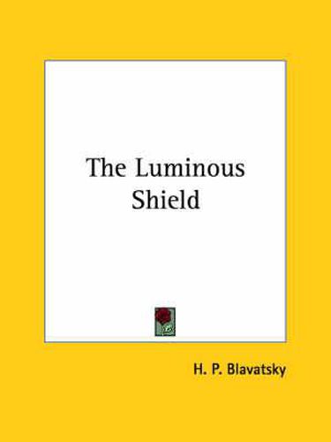 The Luminous Shield