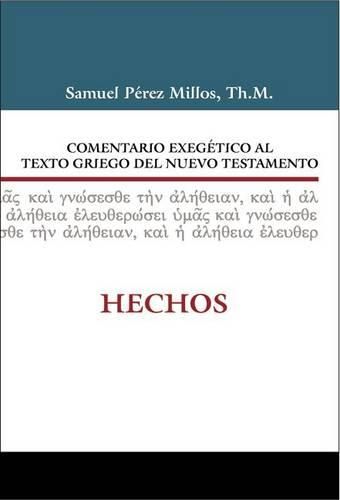 Cover image for Comentario Exegetico Al Griego del Nuevo Testamento Hechos