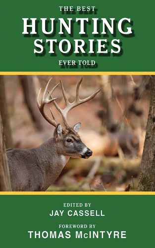 Cover image for The Best Hunting Stories Ever Told