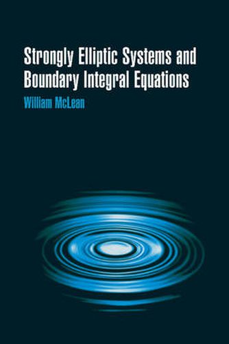 Cover image for Strongly Elliptic Systems and Boundary Integral Equations