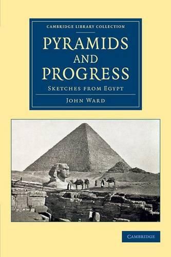 Cover image for Pyramids and Progress: Sketches from Egypt