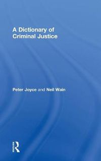 Cover image for A Dictionary of Criminal Justice