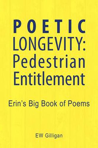 Cover image for Poetic Longevity: Pedestrian Entitlement