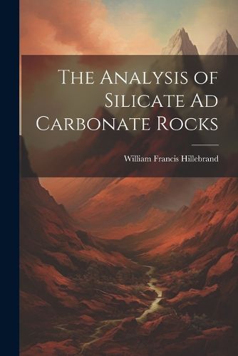 Cover image for The Analysis of Silicate Ad Carbonate Rocks