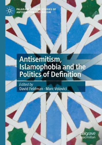 Cover image for Antisemitism, Islamophobia and the Politics of Definition