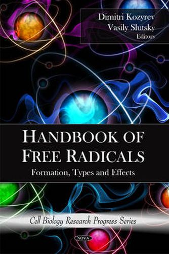 Cover image for Handbook of Free Radicals: Formation, Types & Effects