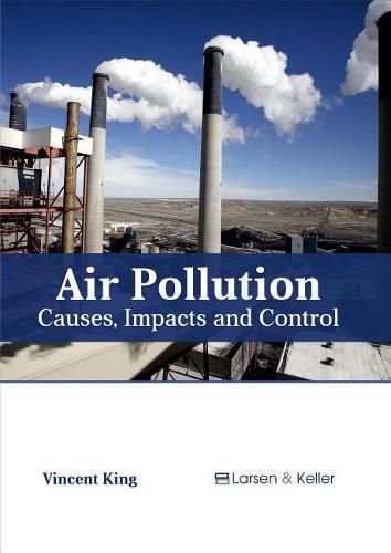 Cover image for Air Pollution: Causes, Impacts and Control