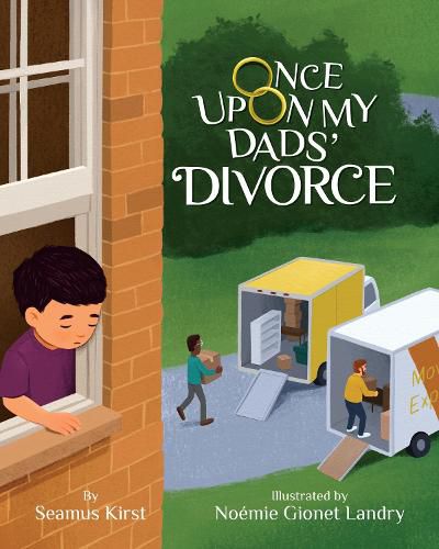 Cover image for Once Upon My Dads' Divorce