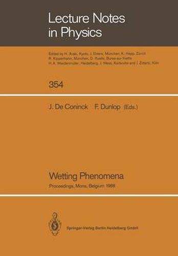 Cover image for Wetting Phenomena: Proceedings of a Workshop on Wetting Phenomena Held at the University of Mons, Belgium, October 17-19, 1988