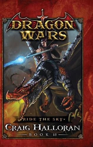 Cover image for Ride the Sky: Dragon Wars - Book 18