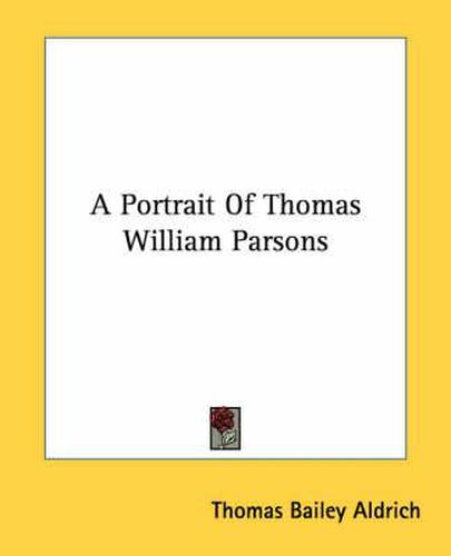 Cover image for A Portrait of Thomas William Parsons