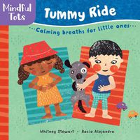 Cover image for Mindful Tots Tummy Ride