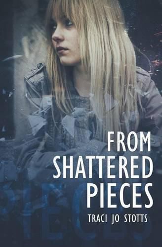 Cover image for From Shattered Pieces