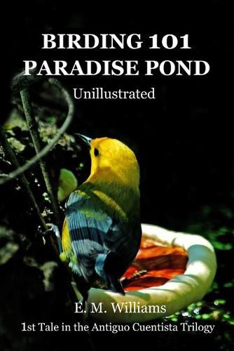 Cover image for Birding 101 Paradise Pond: Unillustrated