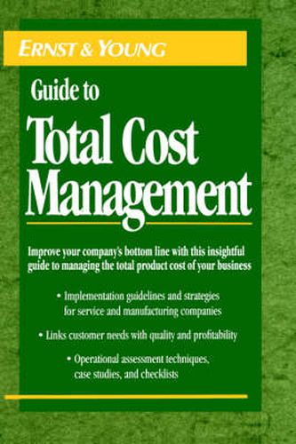 The Ernst & Young Guide to Total Cost Management