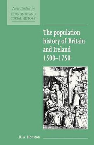 Cover image for The Population History of Britain and Ireland 1500-1750