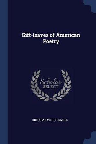 Cover image for Gift-Leaves of American Poetry