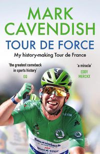 Cover image for Tour de Force: My history-making Tour de France