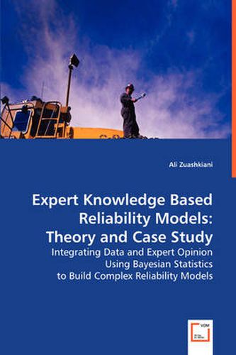 Cover image for Expert Knowledge Based Reliability Models