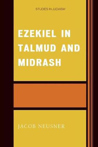 Cover image for Ezekiel in Talmud and Midrash