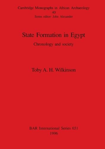 Cover image for State Formation in Egypt: Chronology and society