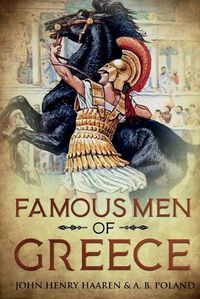 Cover image for Famous Men of Greece: Annotated