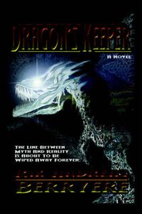 Cover image for Dragon's Keeper: A Novel