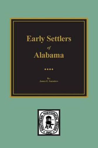 Cover image for Early Settlers of Alabama