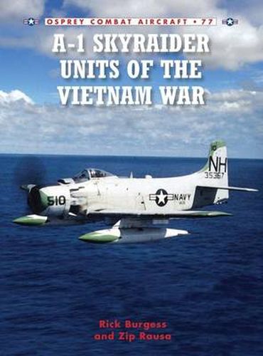 Cover image for US Navy A-1 Skyraider Units of the Vietnam War