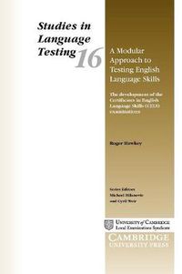 Cover image for A Modular Approach to Testing English Language Skills: The Development of the Certificates in English