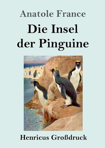 Cover image for Die Insel der Pinguine (Grossdruck)