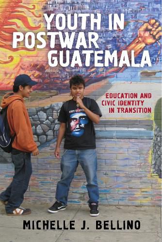 Cover image for Youth in Postwar Guatemala: Education and Civic Identity in Transition