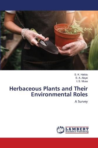 Herbaceous Plants and Their Environmental Roles