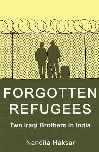 Cover image for Forgotten Refugees Two Iraqi Brothers in India